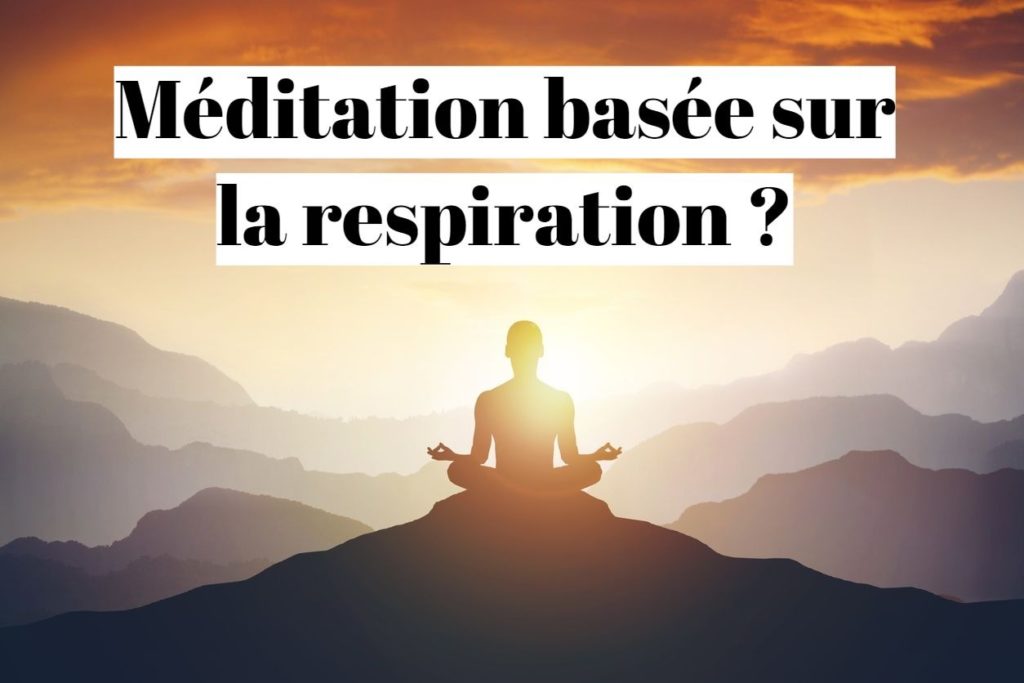 Méditation basée sur la respiration profonde comment faire?